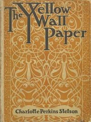 cover image of The Yellow Wallpaper